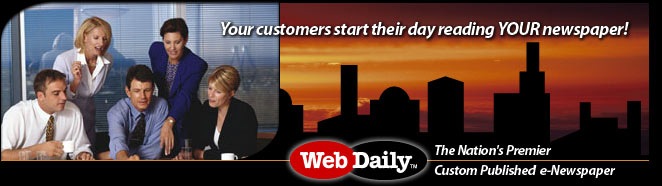 Your customers start their day reading YOUR newspaper!